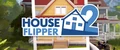 House Flipper 2