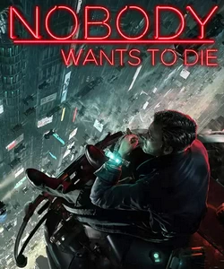 Nobody Wants to Die ()